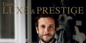 Entre Luxe & Prestige